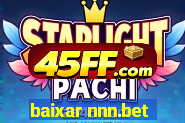 baixar nnn.bet